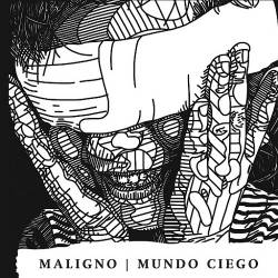 Maligno (MEX) : Mundo Ciego